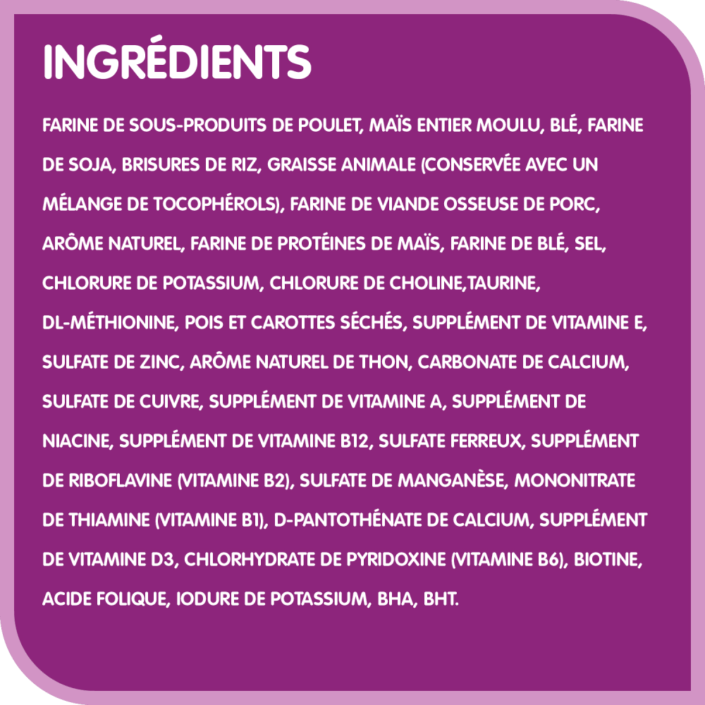 Nourriture sèche pour chats adultes WHISKAS(MD) SÉLECTIONS DE THON(MC) arôme naturel de thon ingredients image