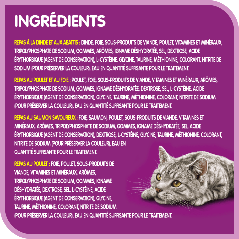 Format variété WHISKAS(MD) pâté – Sélections de saumon et de volaille – repas à la dinde et aux dinde et abattis, repas au saumon savoureux, repas au poulet et au foie et repas au poulet ingredients image